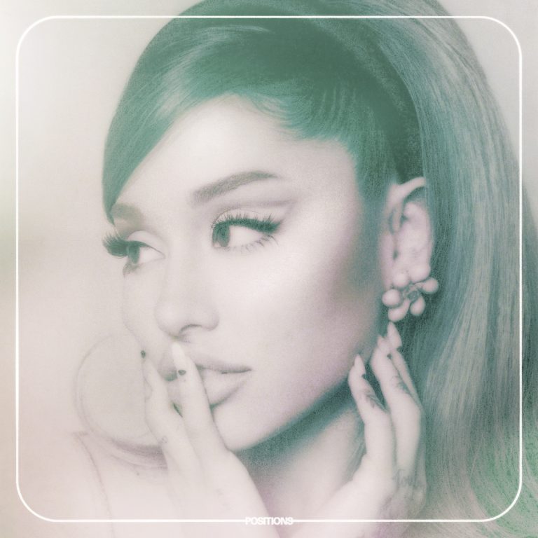 Ariana Grande –&nbsp;Positions