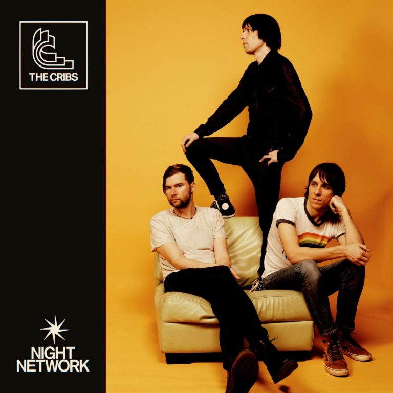 The Cribs – Night&nbsp;Network