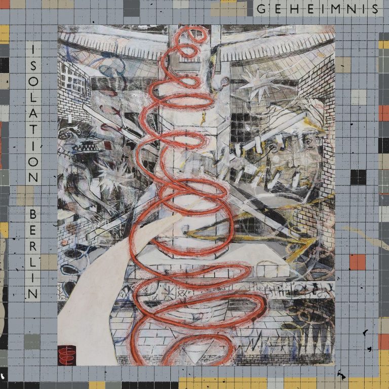 ISOLATION BERLIN –&nbsp;GEHEIMNIS