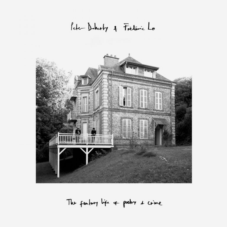PETER DOHERTY & FRÉDÉRIC LO – THE FANTASY LIFE OF POETRY &&nbsp;CRIME