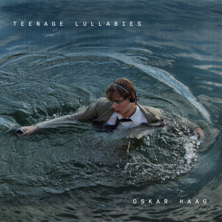 OSKAR HAAG – TEENAGE&nbsp;LULLABIES